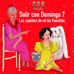 Salir con Domingo 7 – Audiobook